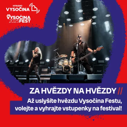 VYSOČINA FEST 2025 - ZA HVĚZDY NA HVĚZDY