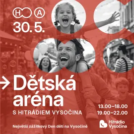 DĚTSKÁ ARÉNA s Hitrádiem Vysočina