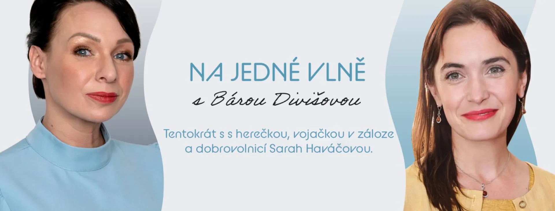 Sarah Haváčová Na jedné vlně: V Africe chudoba, na Ukrajině tma. Co naučilo herečku z Metody Markovič žít vděčně